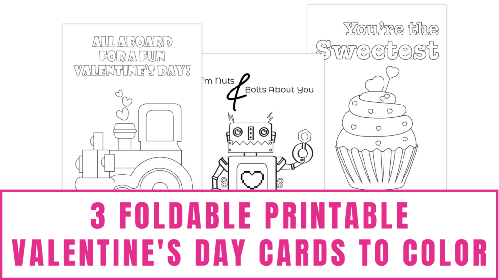Foldable Printable Valentines Cards To Color