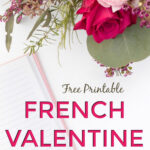 Free Printable French Valentine Cards Explorer Momma