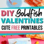 Goldfish Valentines With Free Printable Cards The Savvy Sparrow