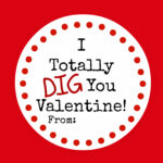 I Dig You Valentine Free Printable