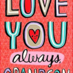 Love You Always Grandson Valentine s Day Card Greeting Cards Hallmark