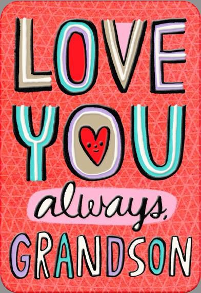 Love You Always Grandson Valentine s Day Card Greeting Cards Hallmark