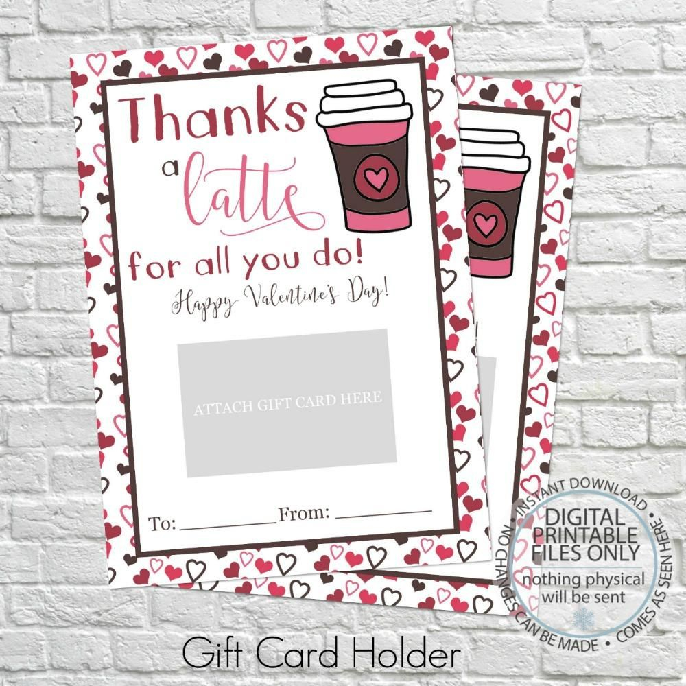 PRINTABLE Thanks A Latte Gift Card Holder Valentine s Day Hearts 