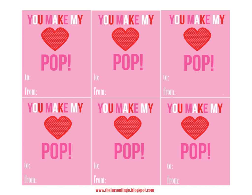 The Larson Lingo You Make My Heart Pop Free Printable 
