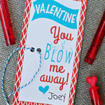 You Blow Me Away Valentine Printable