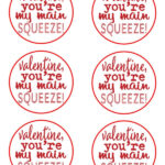 You re My Main Squeeze Printable